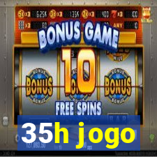 35h jogo